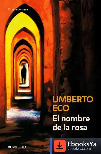 Descargar El Nombre De La Rosa de Umberto Eco