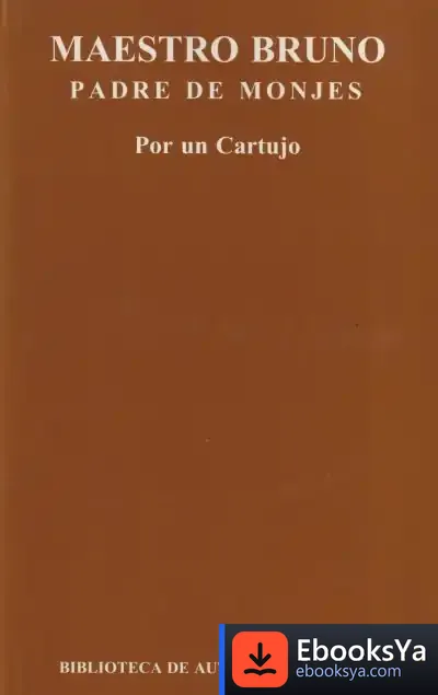 Descargar Maestro Bruno, Padre De Monjes de Lucio Anneo Séneca