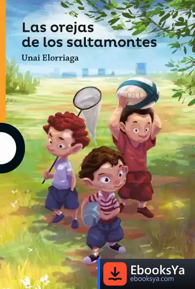 Descargar Las Orejas De Los Saltamontes