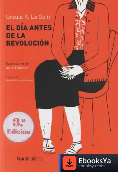 Descargar El Día Antes De La Revolución (Rústica)