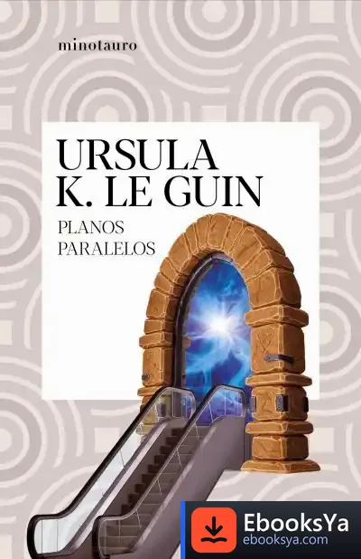 Descargar Planos Paralelos de Ursula K. Le Guin
