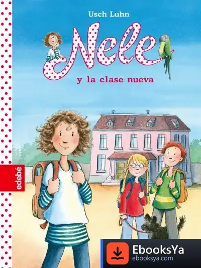 Descargar Nele Y La Clase Nueva
