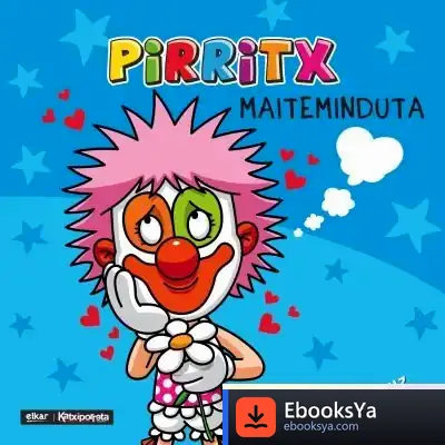 Descargar Pirritx Maiteminduta de Uxue Alberdi Estibaritz