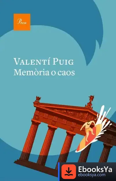 Descargar Memòria O Caos de Valentí Puig