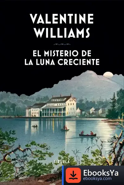 Descargar El Misterio De La Luna Creciente de Valentine Williams
