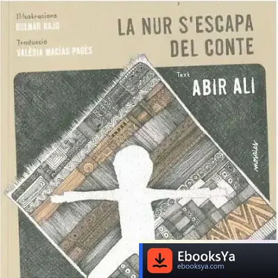 Descargar La Nur S'Escapa Del Conte de Juan José Sarrado Soldevila