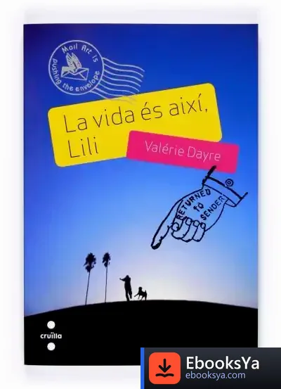 Descargar La Vida És Així, Lili de Teresa Rius I Bou