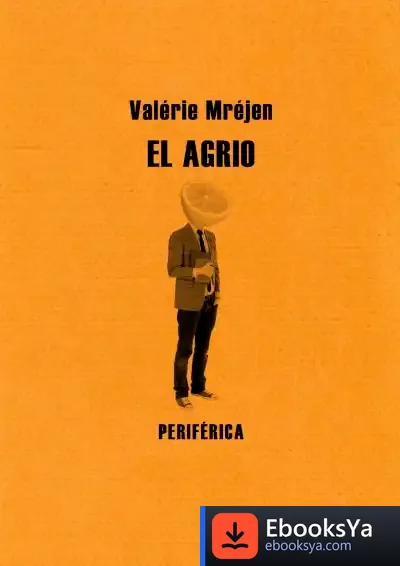 Descargar Agrio,El