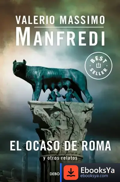 Descargar El Ocaso De Roma Y Otros Relatos de Antonio Luis García Ruiz