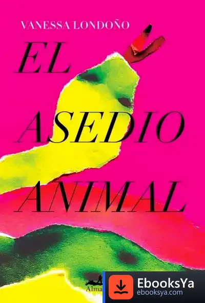 Descargar El Asedio Animal
