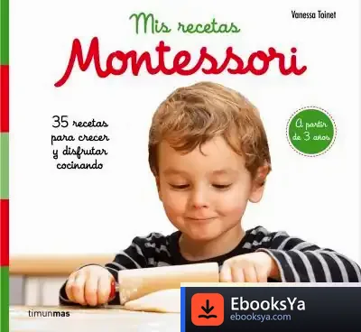 Descargar Mis Recetas Montessori de Vanessa Toinet