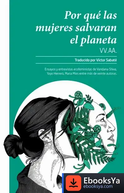 Descargar ¿Por Qué Las Mujeres Salvarán El Planeta?