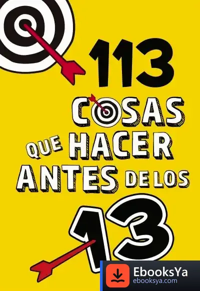 Descargar 113 Cosas Que Hacer Antes De Los 13 de Varios Autores