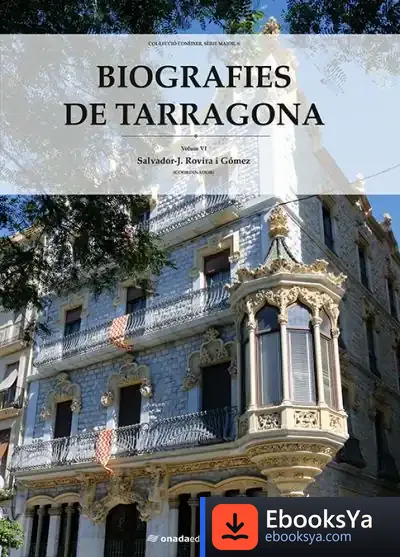 Descargar Biografies De Tarragona. Volum Vi