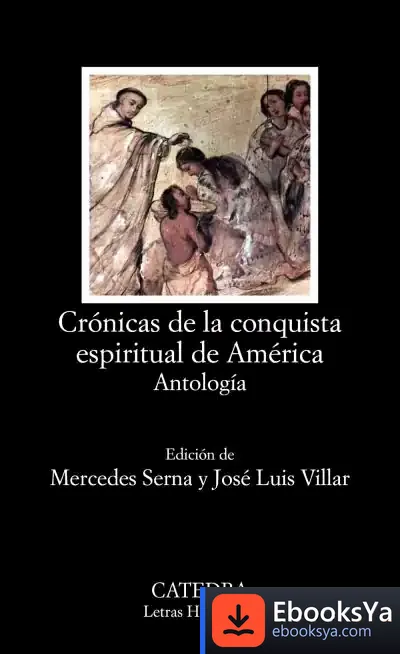 Descargar Crónicas De La Conquista Espiritual De América de Andrzej Stasiuk