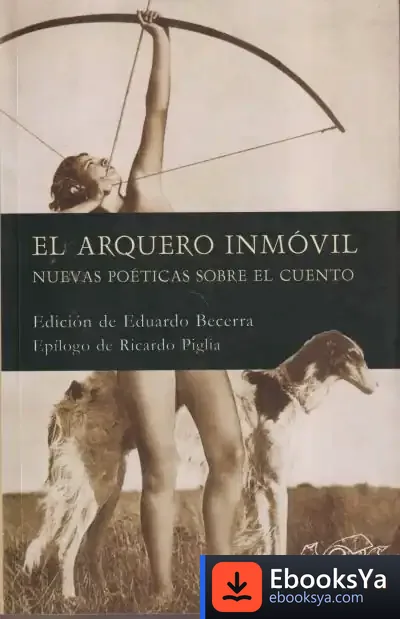 Descargar El Arquero Inmóvil de Rodrigo Fresán