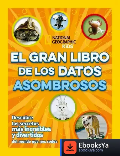 Descargar El Gran Libro De Los Datos Asombrosos