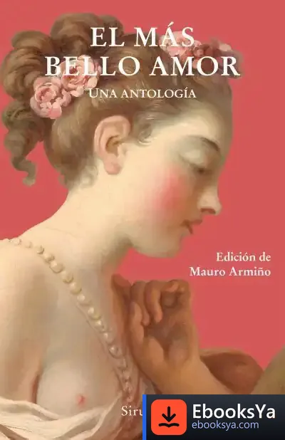 Descargar El Más Bello Amor: Una Antología