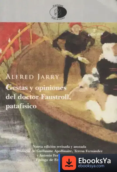 Descargar Gestas Y Opiniones Del Doctor Faustroll, Patafísico
