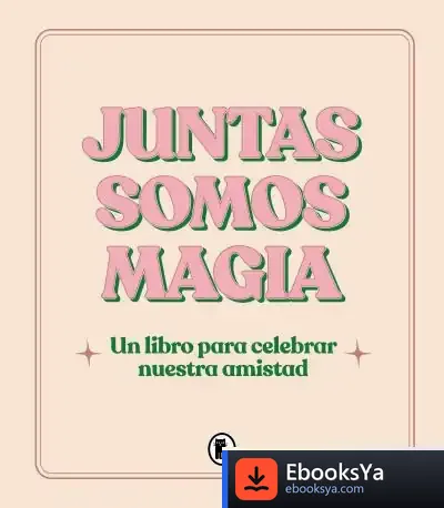Descargar Juntas Somos Magia
