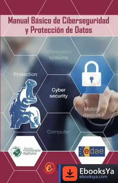 Descargar Manual Básico De Ciberseguridad Y Protección De Datos de Varios Autores