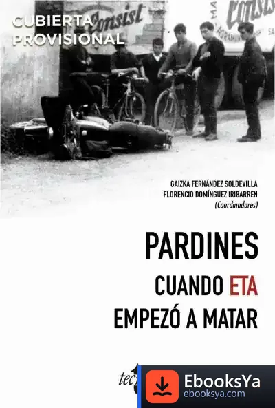 Descargar Pardines. Cuando Eta Empezó A Matar