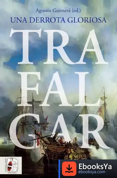 Descargar Trafalgar. Una Derrota Gloriosa de Varios Autores