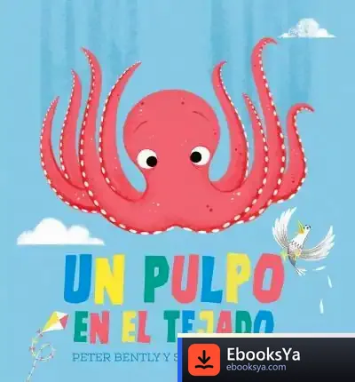 Descargar Un Pulpo En El Tejado de Juana Inés de la Cruz