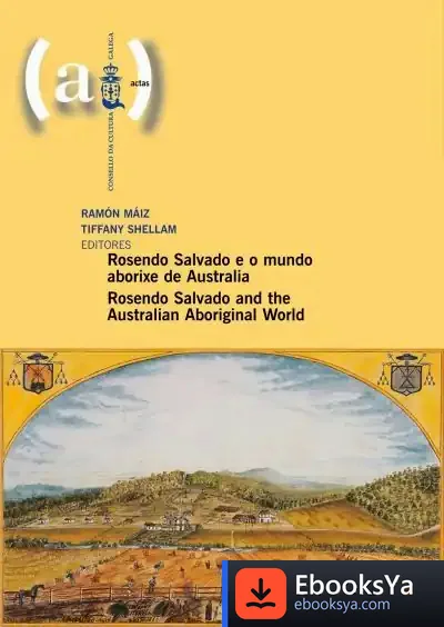 Descargar Rosendo Salvado E O Mundo Aborixe De Australia de Susan George