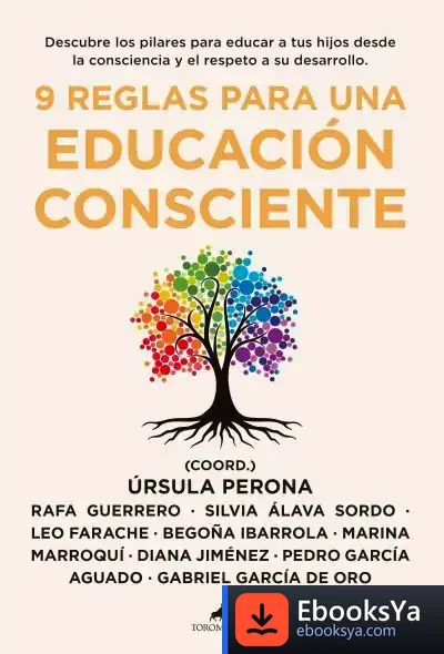 Descargar 9 Reglas Para Una Educación Consciente de Varios Autores