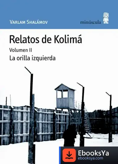 Descargar Relatos De Kolimá Ii