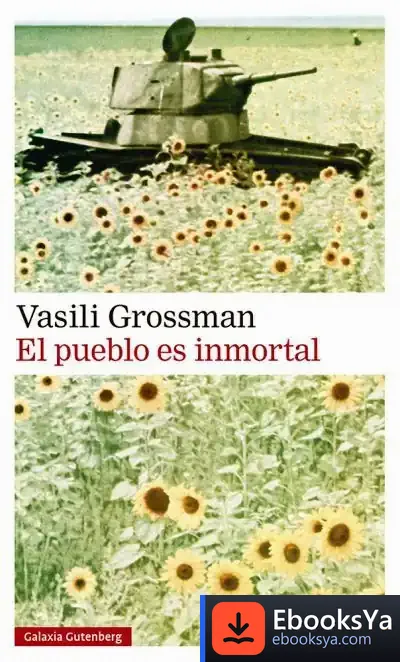 Descargar El Pueblo Es Inmortal de Vasilij Semenovic Grossman