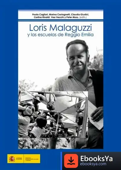 Descargar Loris Malaguzzi Y Las Escuelas De Reggio Emilia de Vea Vecchi