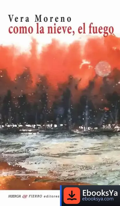Descargar Como La Nieve, El Fuego
