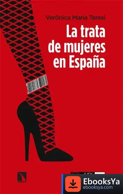Descargar La Trata De Mujeres En España de Verônica Maria Teresi