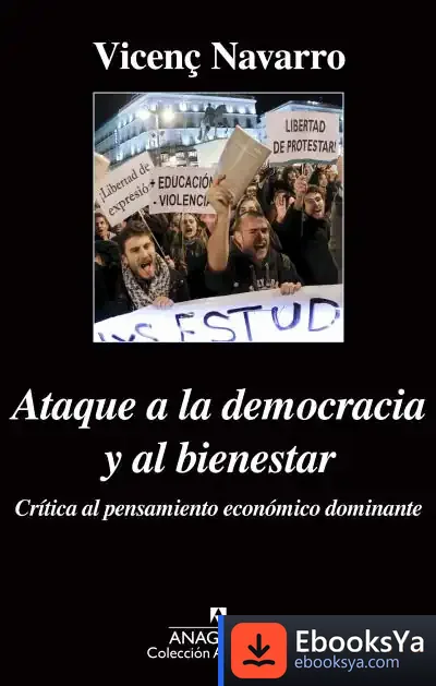 Descargar Ataque A La Democracia Y Al Bienestar de Vicenç Navarro