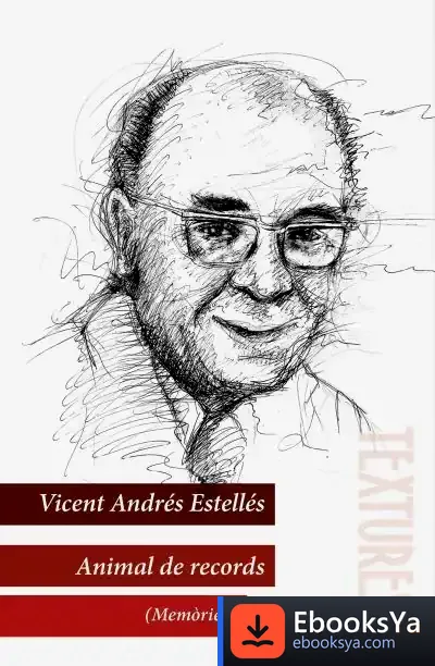 Descargar Animal De Records (Memòries) de Vicent Andrés Estellés