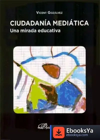Descargar Ciudadanía Mediática de Vicent Gozálvez