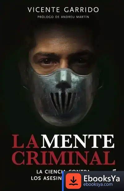 Descargar La Mente Criminal de Vicente Garrido Genovés