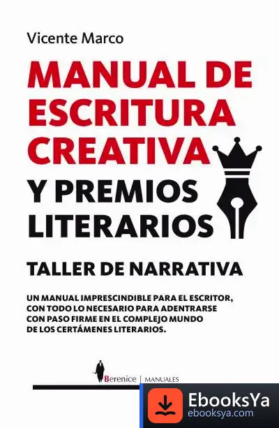 Descargar Manual De Escritura Creativa Y Premios Literarios de Vicente Marco Aguilar