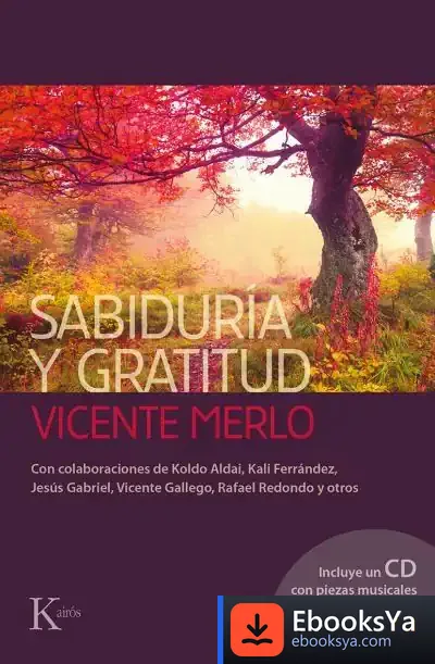 Descargar Sabiduría Y Gratitud de Vicente Merlo Lillo