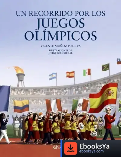 Descargar Un Recorrido Por Los Juegos Olímpicos de Vicente Muñoz Puelles