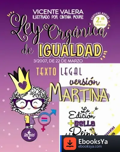 Descargar Ley Orgánica De Igualdad. Versión Martina de Vicente Valera