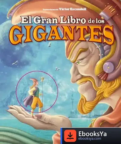 Descargar El Gran Libro De Los Gigantes de Víctor Escandell Ribas