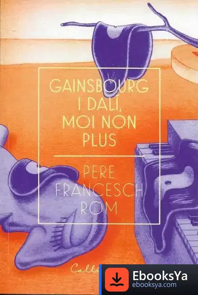 Descargar Gainsbourg I Dalí, Moi Non Plus de Víctor Fernández