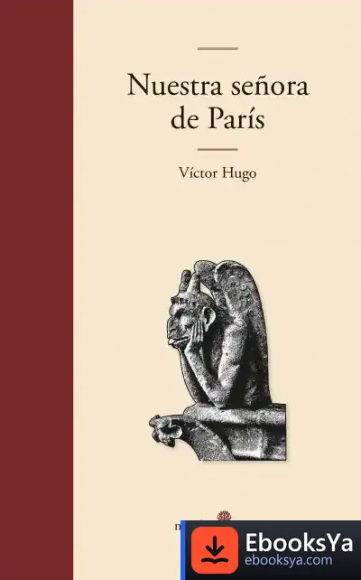 Descargar Nuestra Señora De Paris de Victor Hugo