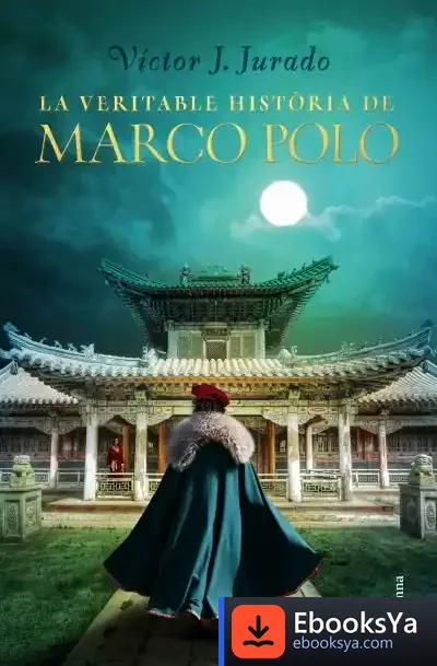 Descargar La Veritable Història De Marco Polo