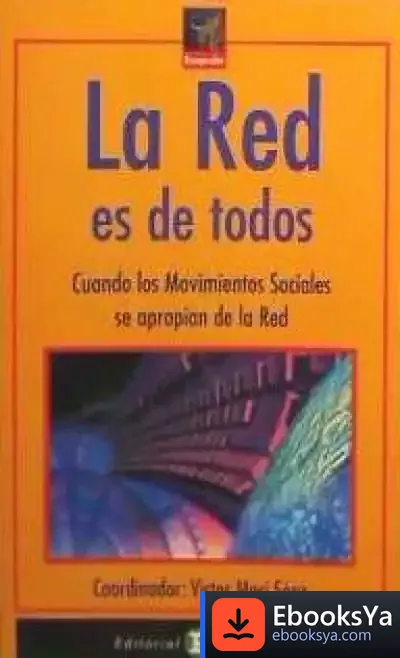 Descargar La Red Es De Todos de Juan Lamillar