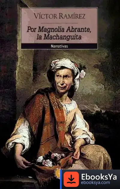 Descargar Por Magnolia Abrante, La Machanguita