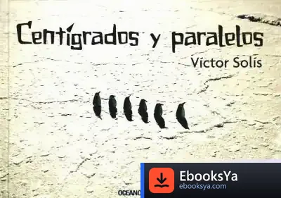 Descargar Centígrados Y Paralelos de Verónica Álvarez